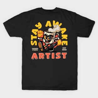 Stay Wake Up Artist T-Shirt